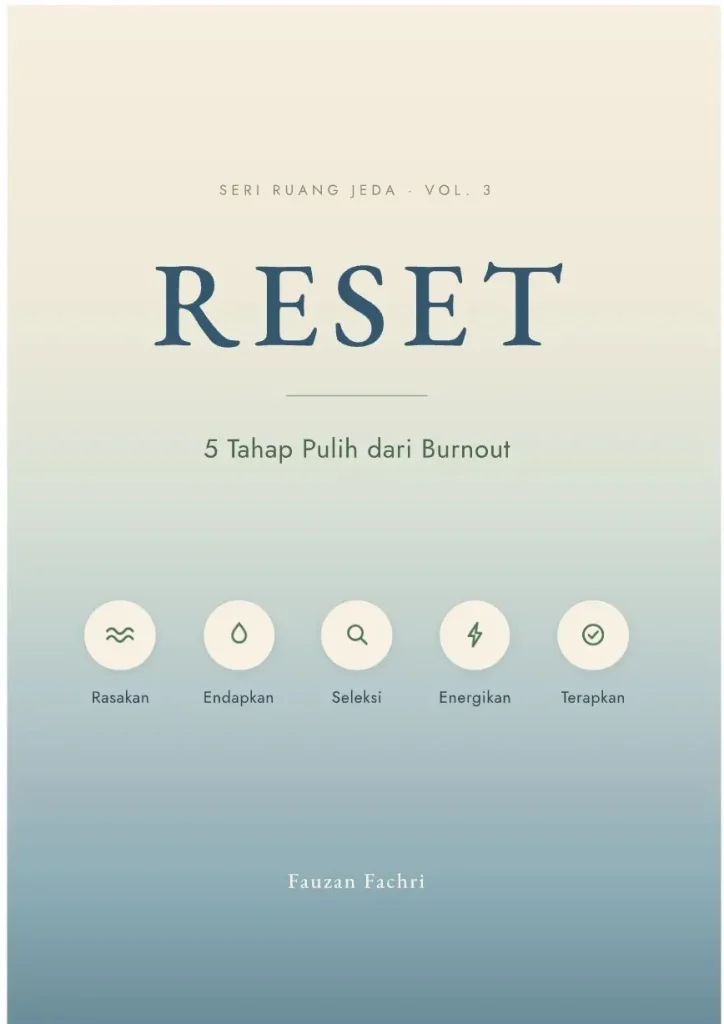 RESET 5 Tahap Pulih dari Burnot